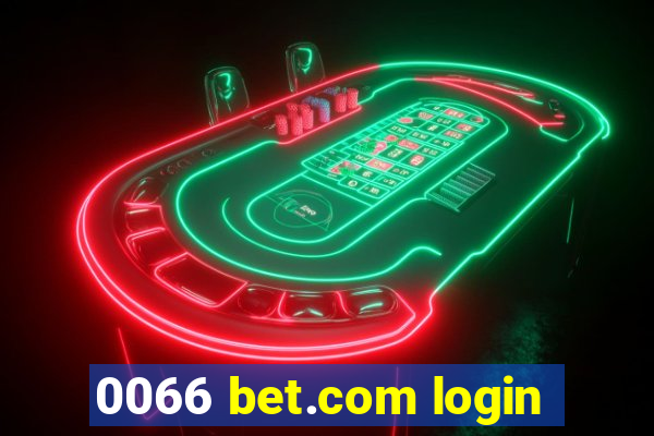 0066 bet.com login